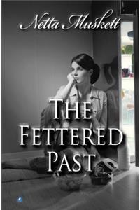 The Fettered Past