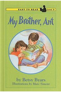 My Brother, Ant
