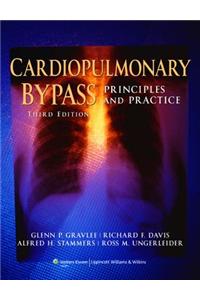 Cardiopulmonary Bypass: Principles and Practice