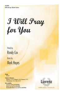 I Will Pray for You