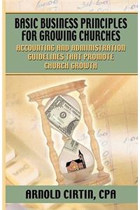 Basic Business Principles for Growing Churches