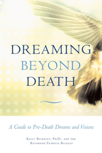 Dreaming Beyond Death