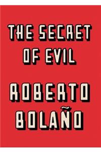 The Secret of Evil