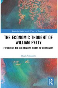 The Economic Thought of William Petty