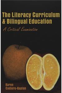 Literacy Curriculum and Bilingual Education