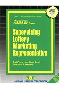 Supervising Lottery Marketing Representative