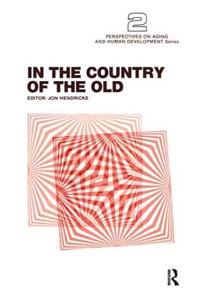 In the Country of the Old