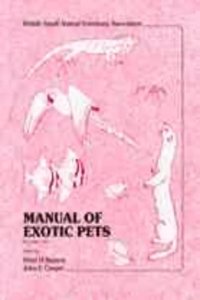 BSAVA Manual of Exotic Pets (BSAVA British Small Animal Veterinary Association)