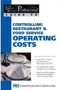 Controlling Restaurant & Food Service Operating Costs