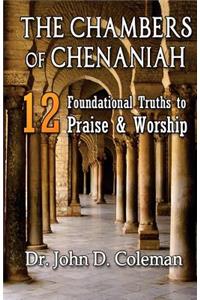 The Chambers of Chenaniah