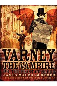 Varney the Vampire; or, The Feast of Blood