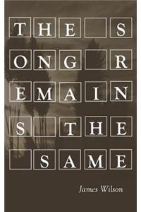 The Song Remains the Same