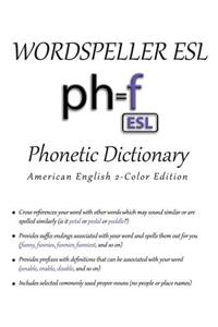 Wordspeller ESL Phonetic Dictionary