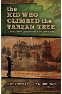 Kid Who Climbed the Tarzan Tree