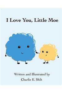 I Love You, Little Moe