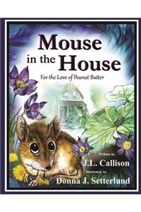 Mouse in the House