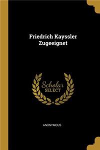 Friedrich Kayssler Zugeeignet