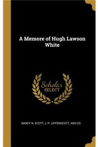 A Memore of Hugh Lawson White