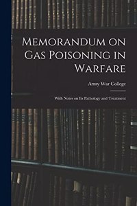 Memorandum on Gas Poisoning in Warfare