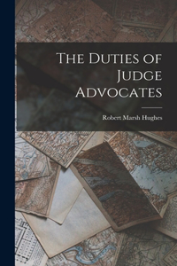 Duties of Judge Advocates
