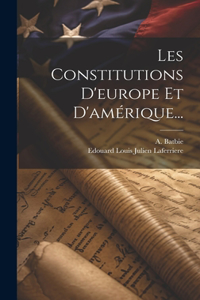 Les Constitutions D'europe Et D'amérique...