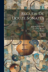 Recueil De Douze Sonates