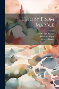 History From Marble