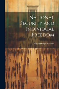 National Security and Individual Freedom