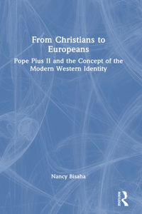 From Christians to Europeans