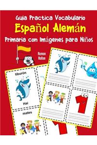 Guia Practica Vocabulario Español Alemán Primaria con Imágenes para Niños