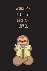 World's Biggest Herping Lover: Blank Lined Notebook Journal With A Cute and Lazy Sloth Reading