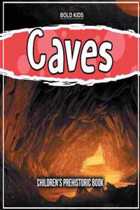 Caves