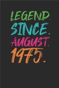 Legend Since August 1975