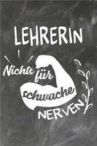 Lehrerin Nichts für Schwache Nerven