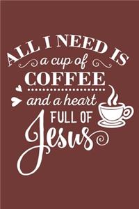 All I Need is Coffee and Jesus