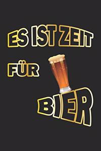 Es ist Zeit für Bier