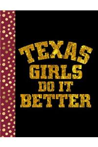 Texas Girls Do It Better