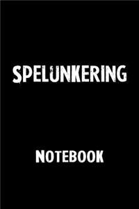 Spelunkering Notebook