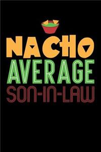 Nacho Average Son-in-Law