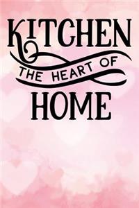 kitchen the heart of home