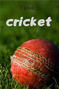 I Love Cricket