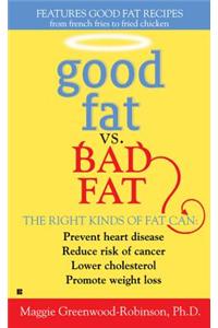 Good Fat vs. Bad Fat