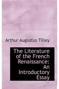 The Literature of the French Renaissance