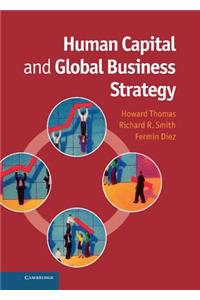 Human Capital and Global Business Strategy