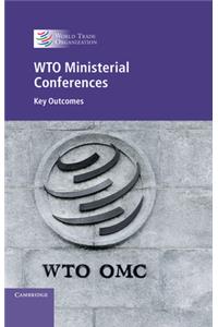 Wto Ministerial Conferences
