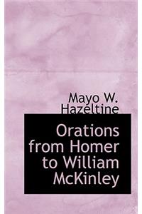 Orations from Homer to William McKinley
