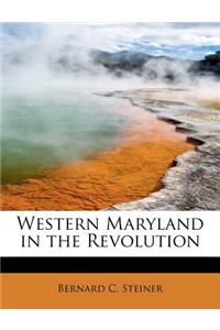 Western Maryland in the Revolution
