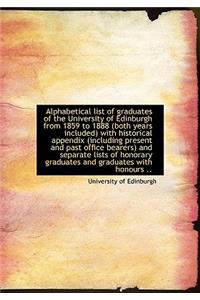 Alphabetical List of Graduates of the University of Edinburgh from 1859 to 1888 (Both Years Included