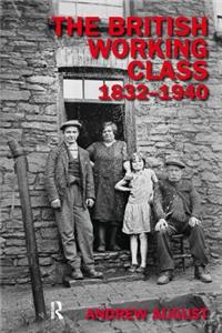 The British Working Class 1832-1940
