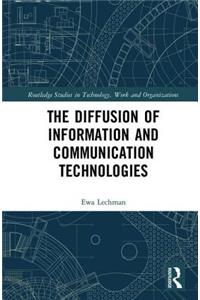 Diffusion of Information and Communication Technologies